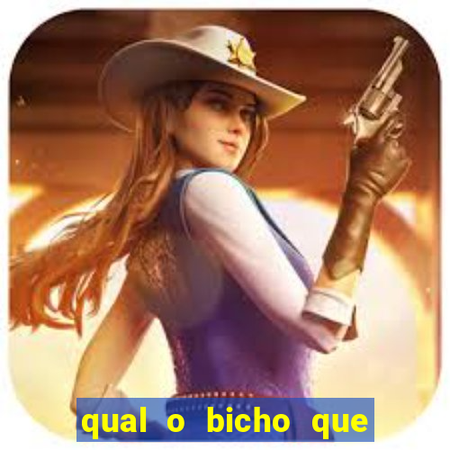 qual o bicho que vai dar hoje