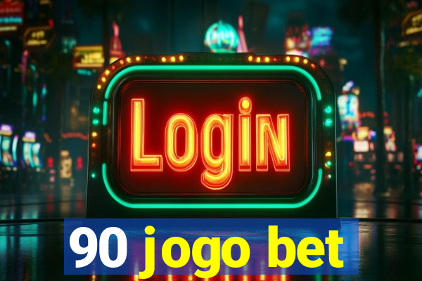 90 jogo bet