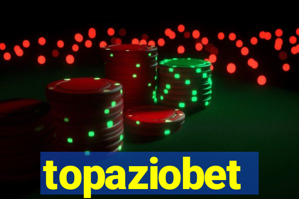 topaziobet