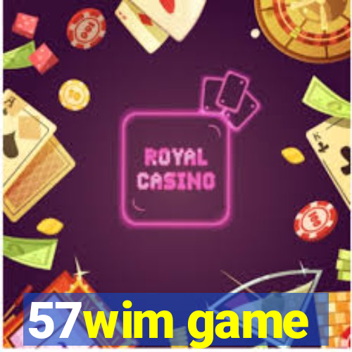 57wim game