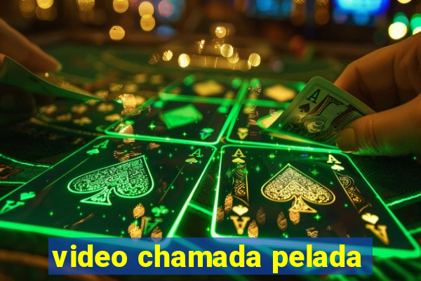 video chamada pelada
