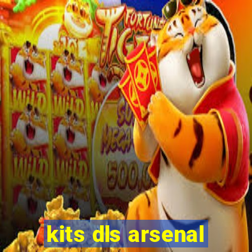 kits dls arsenal