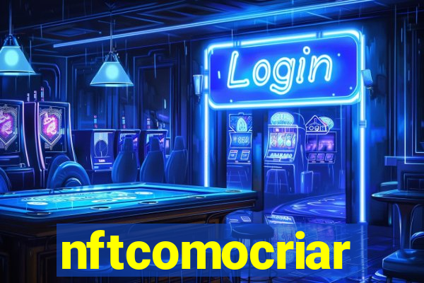 nftcomocriar
