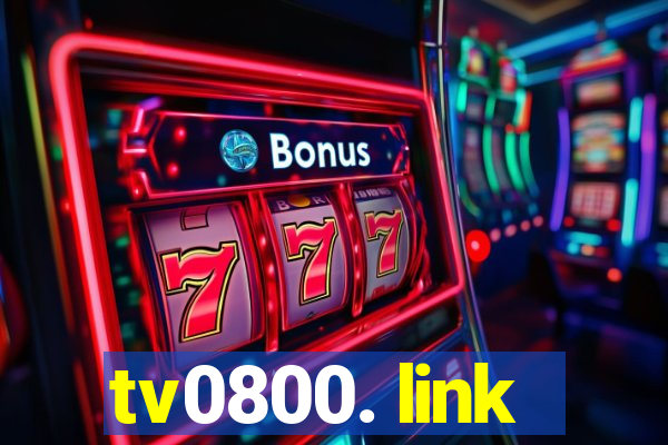tv0800. link