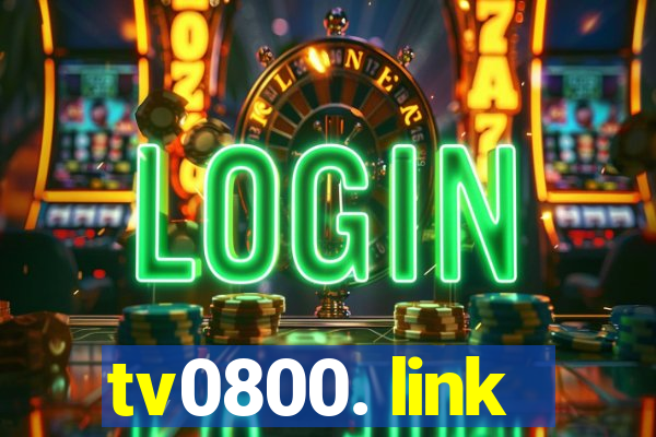tv0800. link