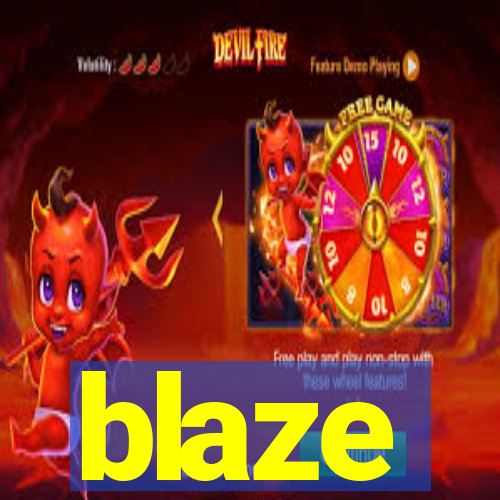 blaze