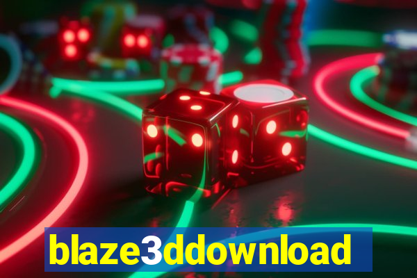 blaze3ddownload