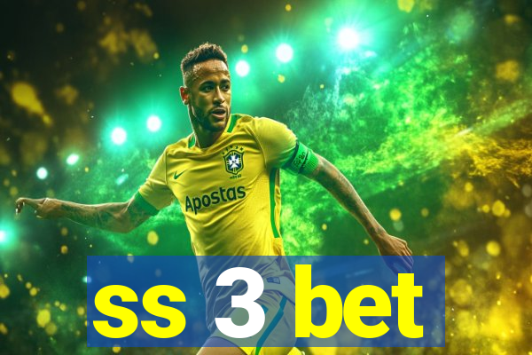 ss 3 bet