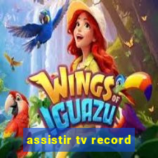 assistir tv record