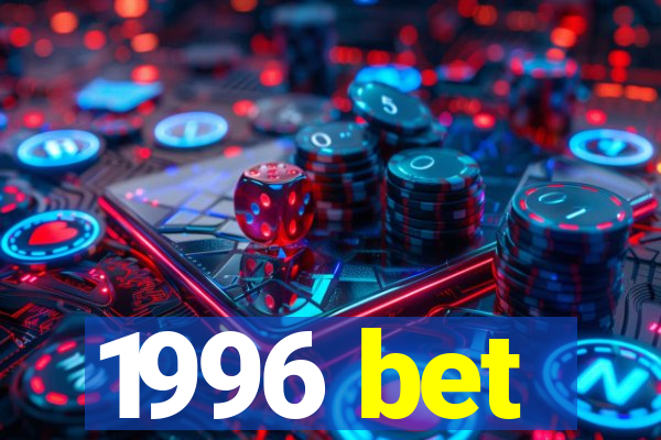 1996 bet