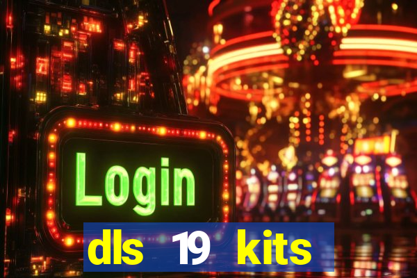 dls 19 kits barcelona 2015