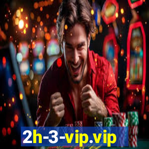 2h-3-vip.vip