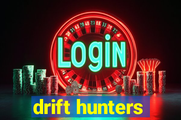 drift hunters