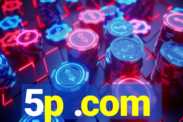 5p .com