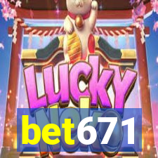 bet671
