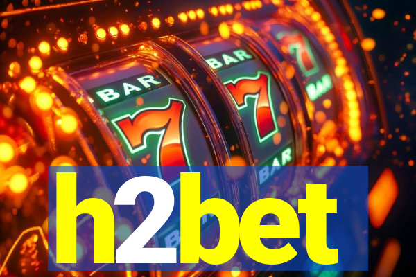 h2bet