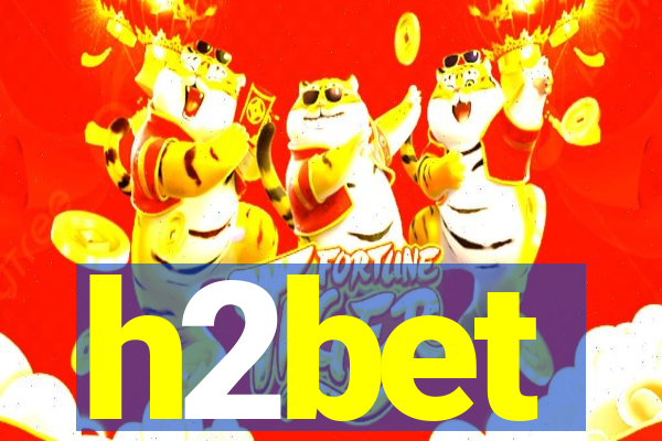 h2bet