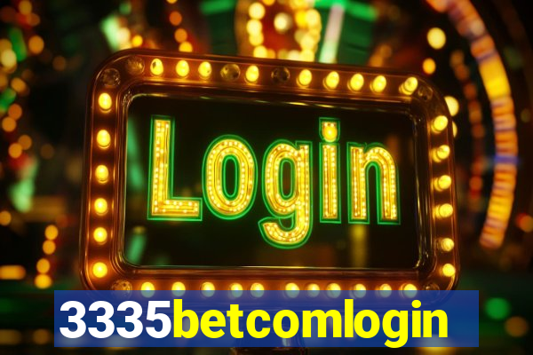 3335betcomlogin