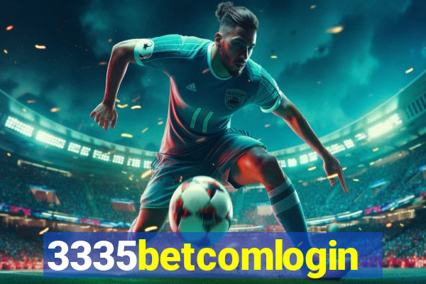 3335betcomlogin