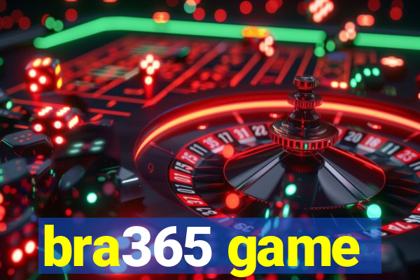 bra365 game