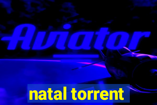 natal torrent
