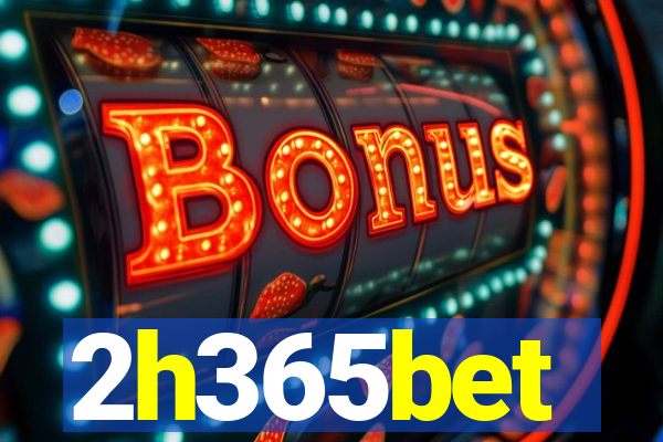 2h365bet