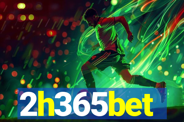 2h365bet