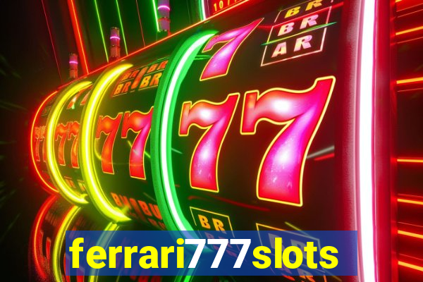 ferrari777slots.com