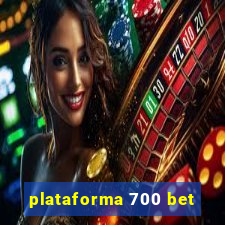 plataforma 700 bet