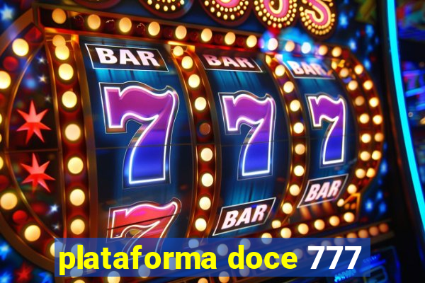 plataforma doce 777
