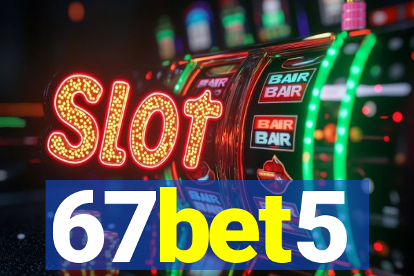67bet5