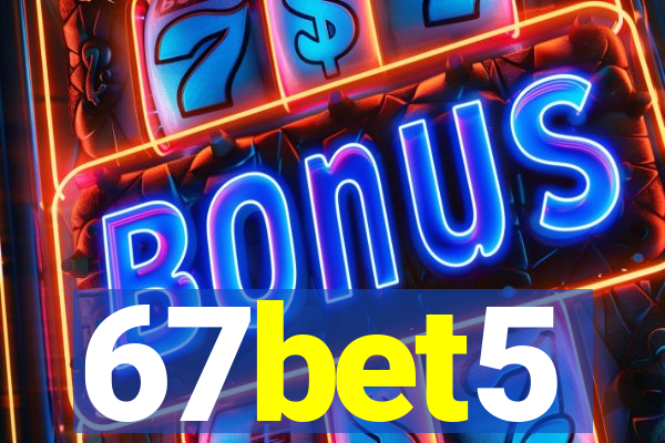 67bet5