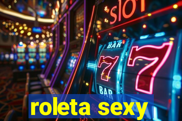 roleta sexy