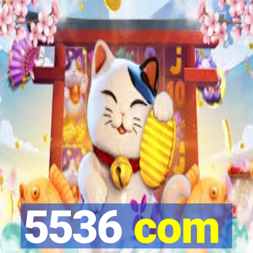 5536 com