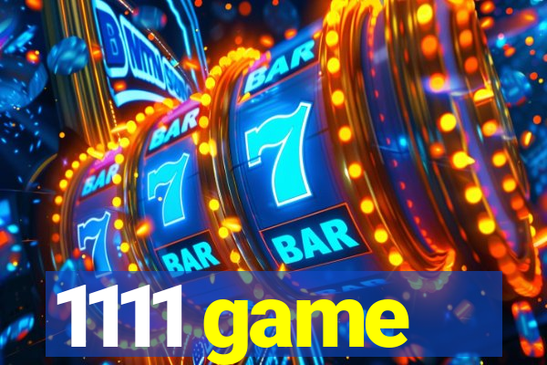 1111 game
