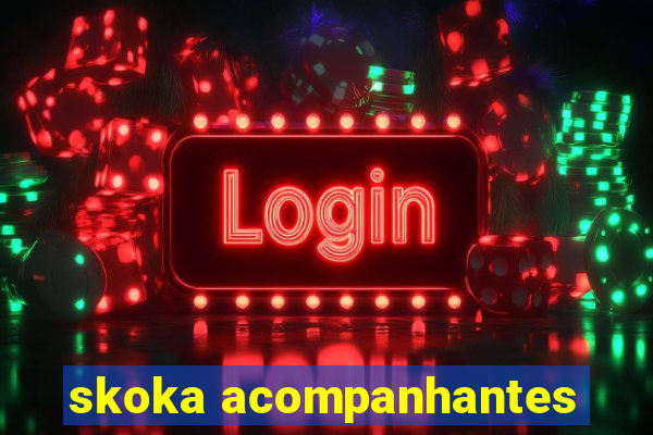 skoka acompanhantes