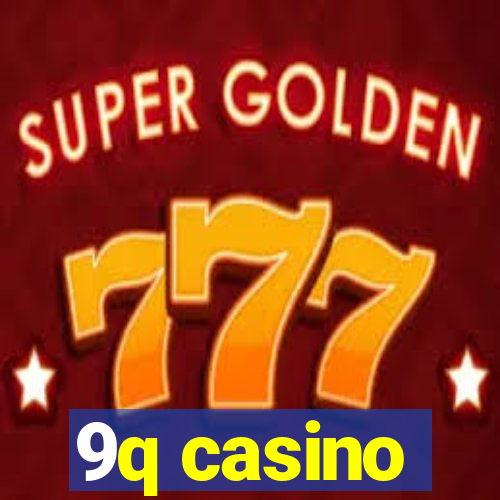 9q casino