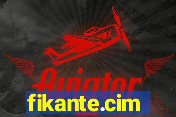 fikante.cim