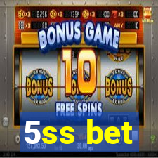 5ss bet