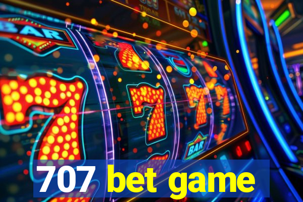 707 bet game