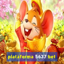 plataforma 5637 bet
