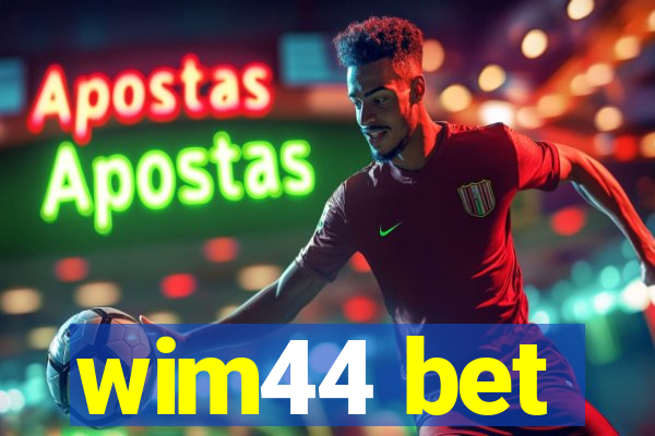 wim44 bet