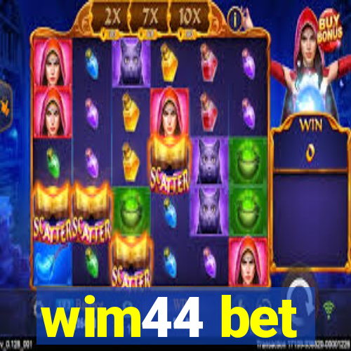 wim44 bet