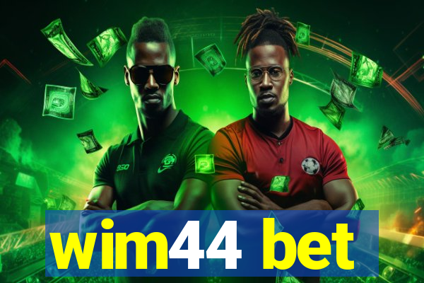 wim44 bet