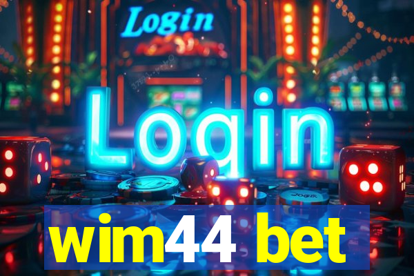 wim44 bet