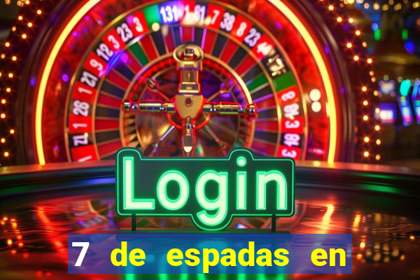 7 de espadas en el tarot