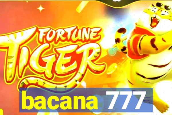 bacana 777