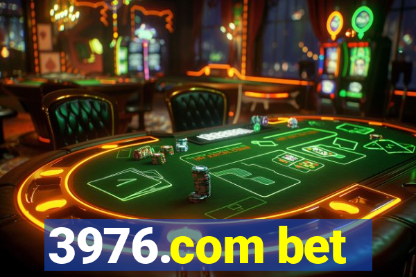 3976.com bet