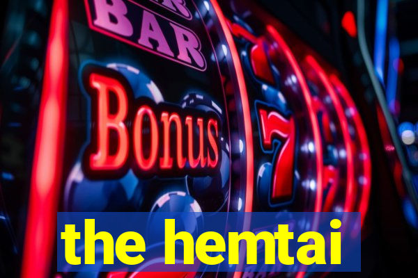the hemtai