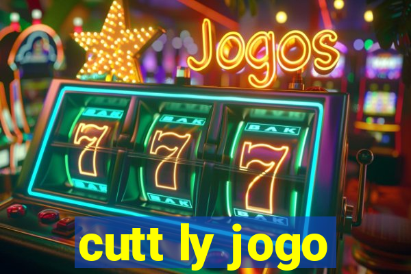 cutt ly jogo